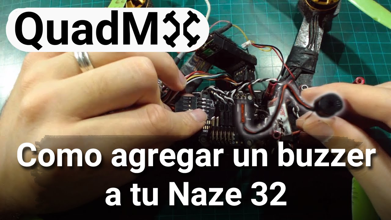 Como agregar un Buzzer a tu Naze 32 - Español