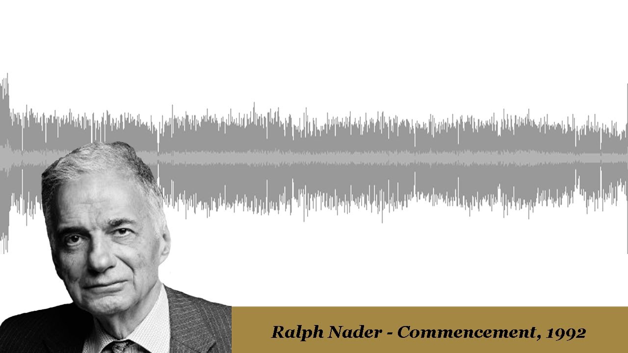 Commencement Address by Ralph Nader, 1992