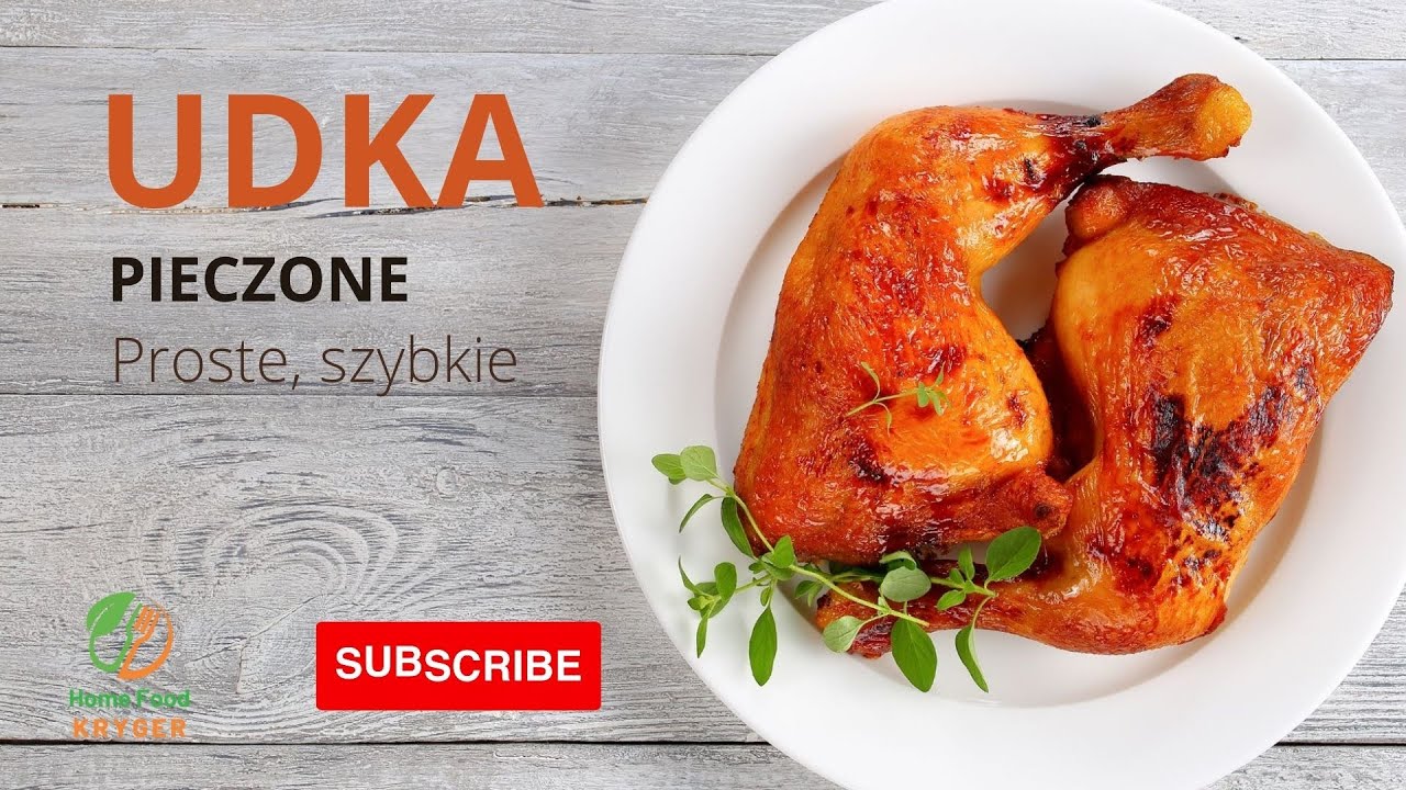 Jak upiec idealne udka w piekarniku. Prosty i skuteczny przepis na pyszny obiad