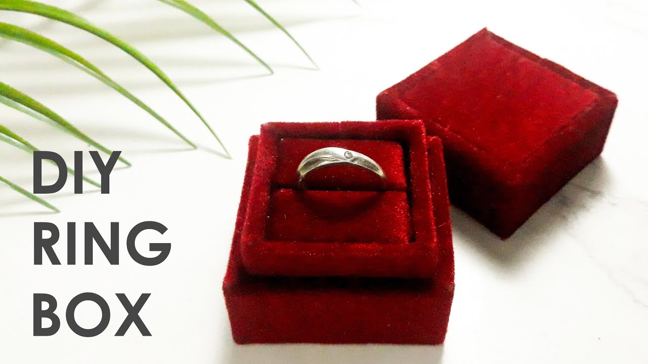 DIY RING BOX || Cara Membuat Kotak Cincin untuk Hadiah