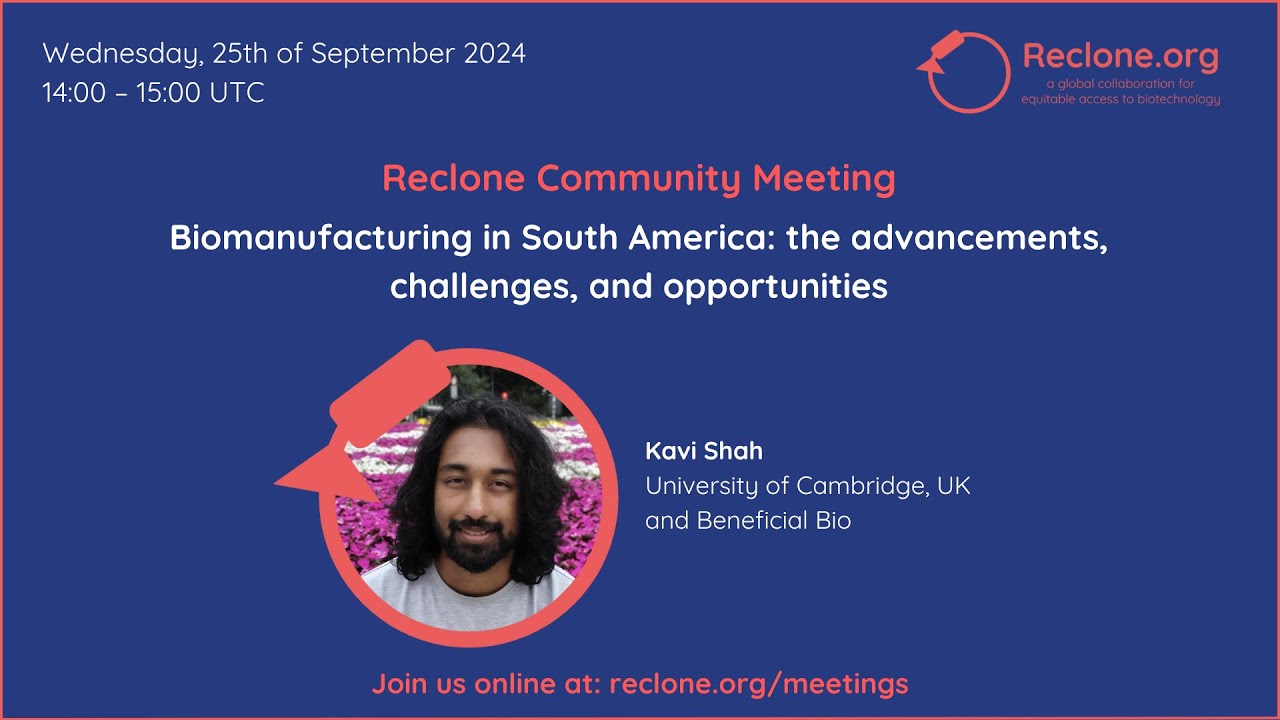 Biomanufacturing in South America: The Advancements, Challenges, & Opportunities - Kavi Shah