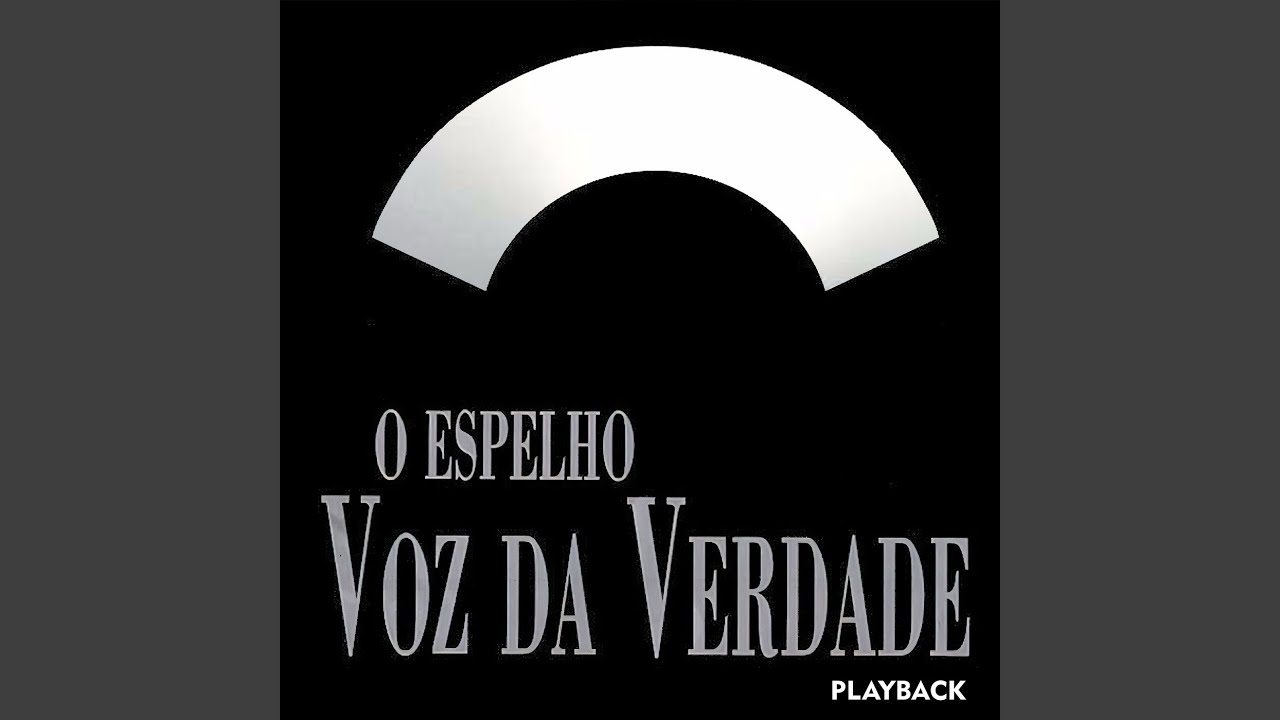 O Espelho (PlayBack)