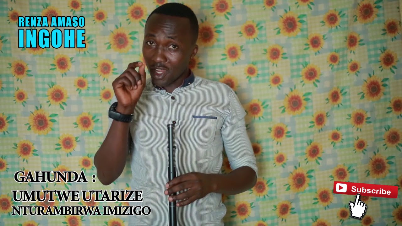UMUTWE UTARIZE NTURAMBIRWA IMIZIGO - ReNza AMaSo INgoYi: 6 ||KARANGWA CALLIXTE
