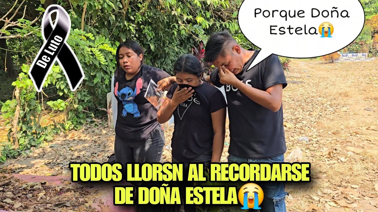 Todo El Grupo Comenzo A Llorar Amargamente Al Recordarse De Todos Los Recuerdos De Doña EDTELA😱