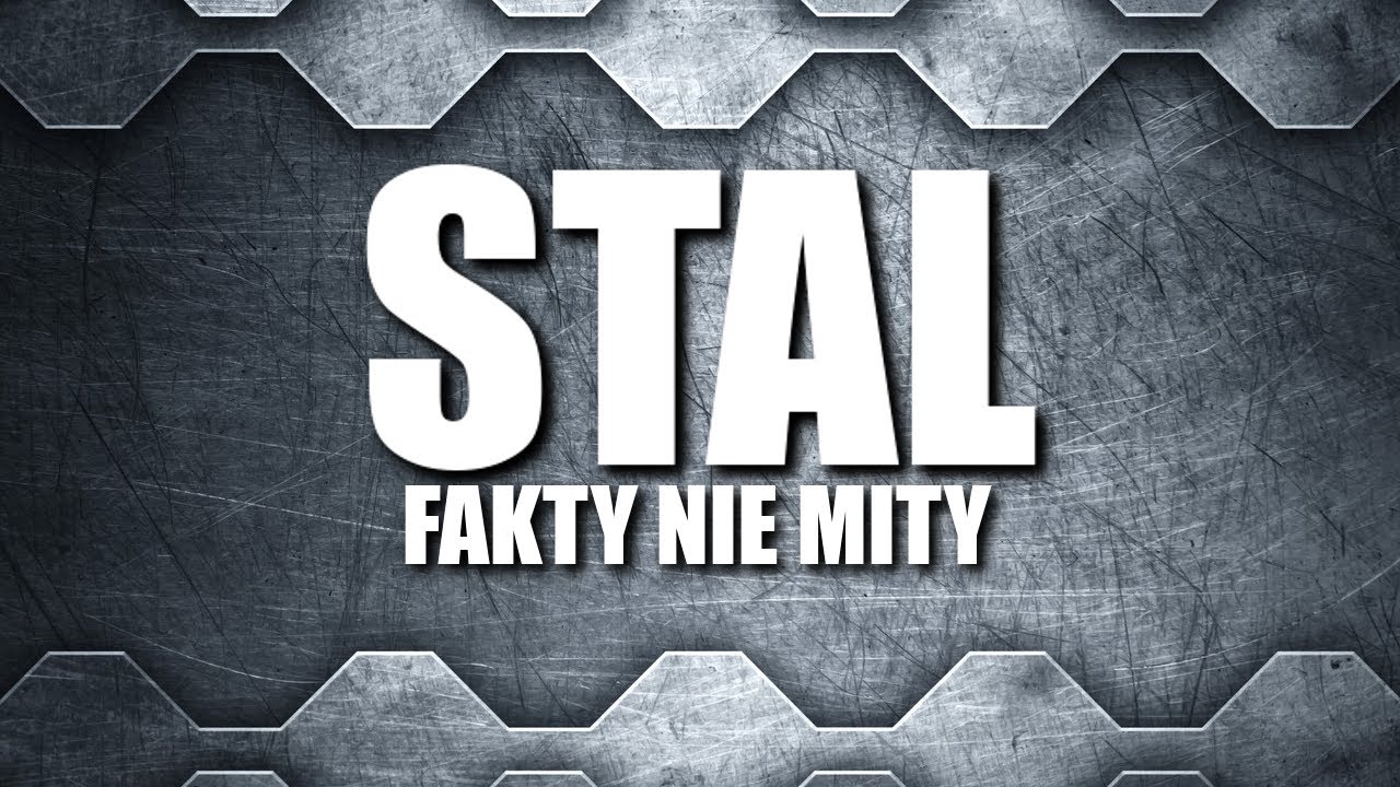 STAL- FAKTY NIE MITY