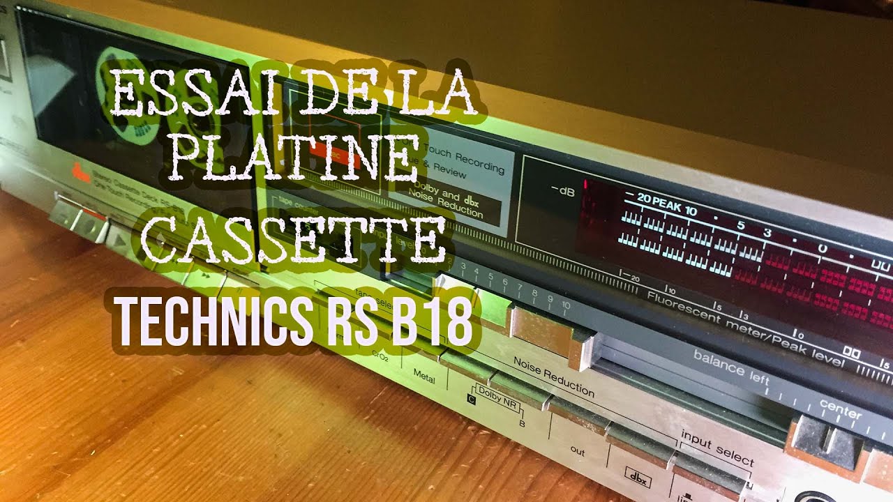 La platine K7 Technics RS B18 : une basique avec DBX