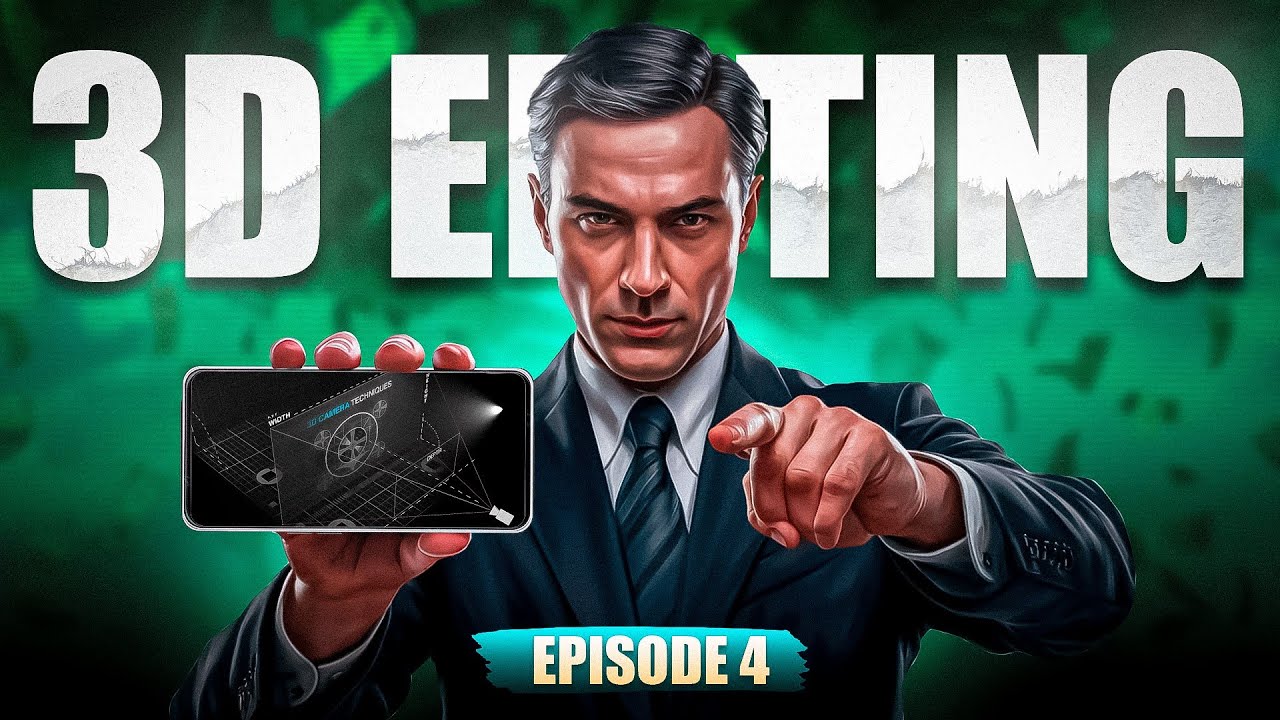 3D VIDEO EDITING MASTERCLASS 🔥 | EPISODE 4  3D CAMERA