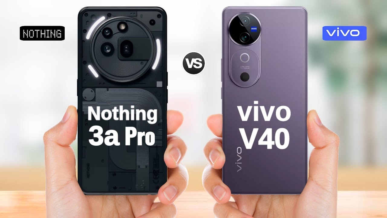 Nothing Phone 3a Pro vs Vivo V40 5g || Full Comparison
