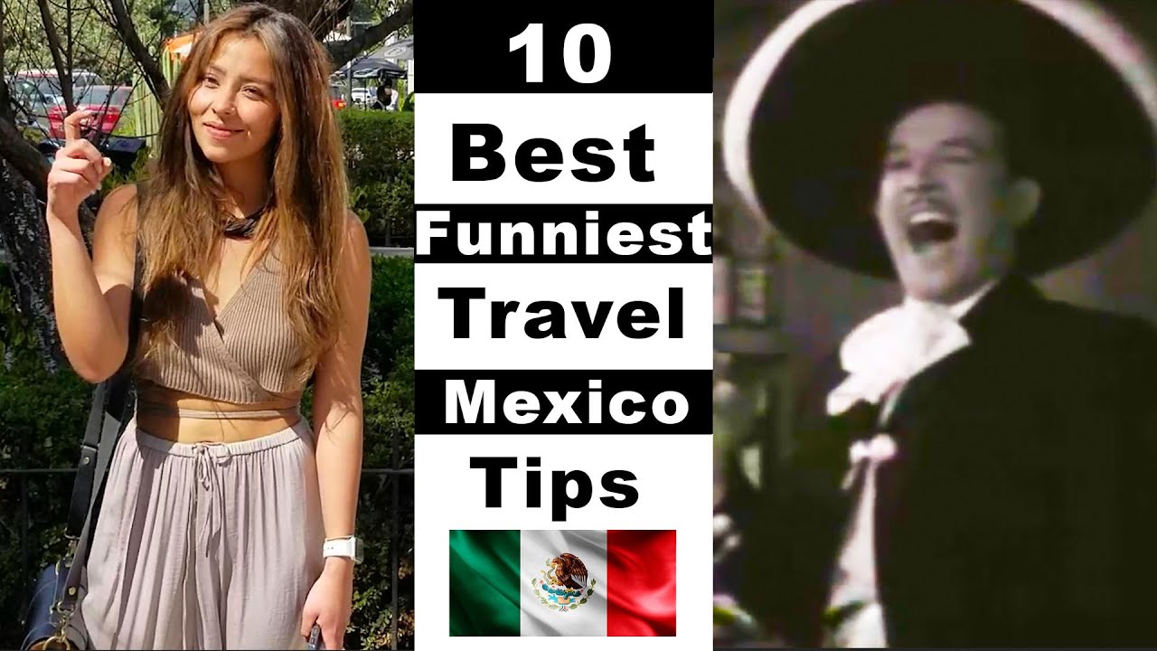 Funny Mexican Behaviors Mannerism Gestures In Mexico Top 10 Must Know Travel Tips
