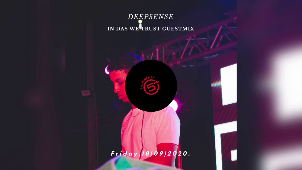 DEEPSENSE @ In Das We Trust R&aacute;dio Show[5FM]
