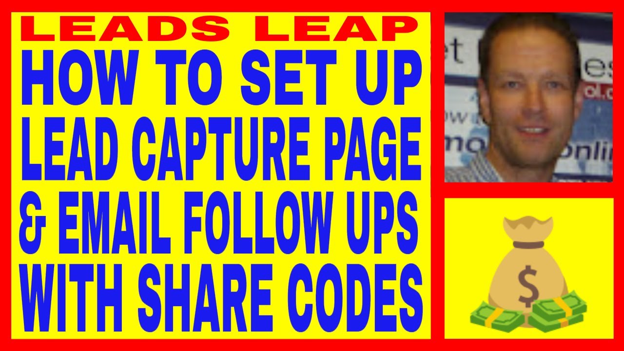 [Tutorial] Leads Leap Review - How To Set Up A Lead Capture Page & Follow Ups With Share Codes.