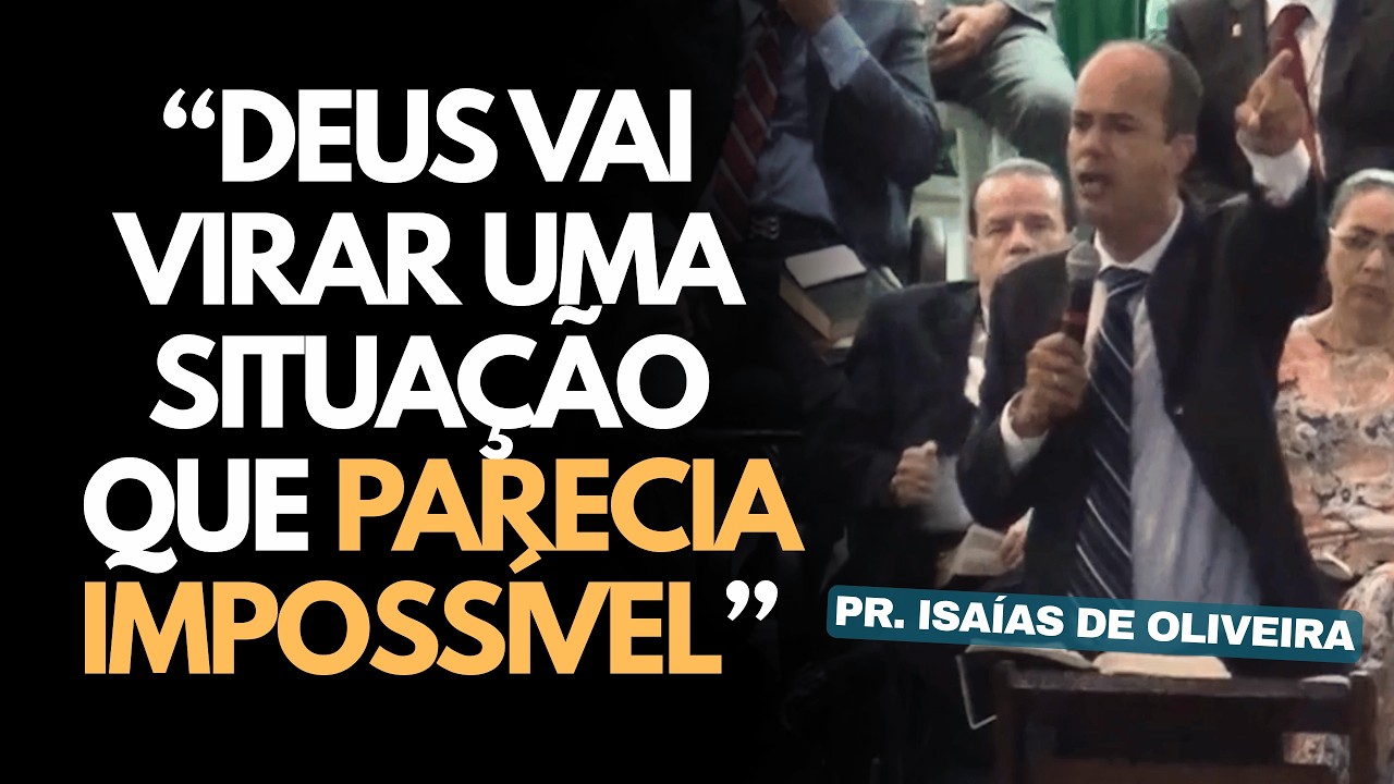 chegou o momento da MUDANÇA que Deus FALOU | Pastor Isaías de Oliveira 2026