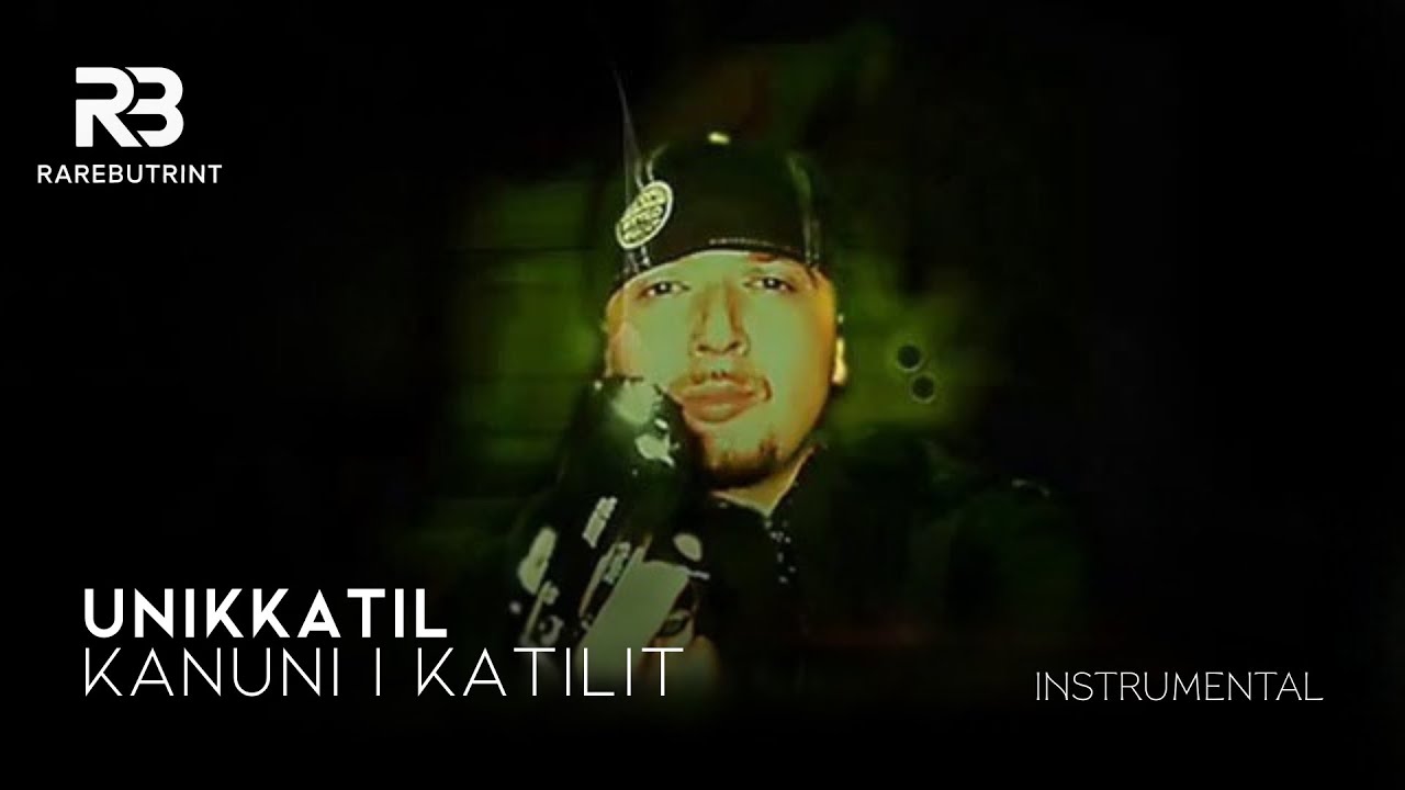 Unikkatil - Kanuni i Katilit (INSTRUMENTAL) // Reprod. by RareButrint
