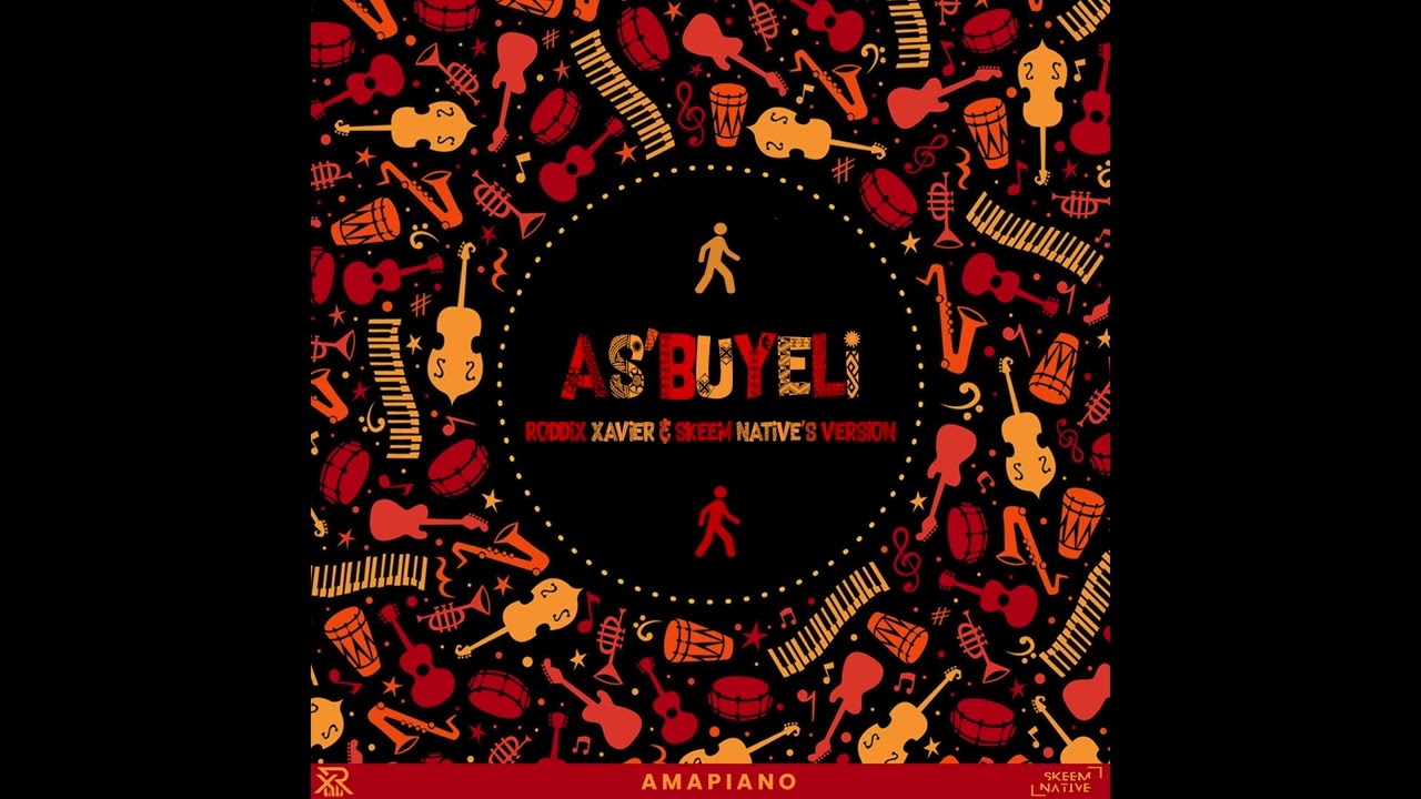 As'buyeli - Roddix Xavier & Skeem Native's version