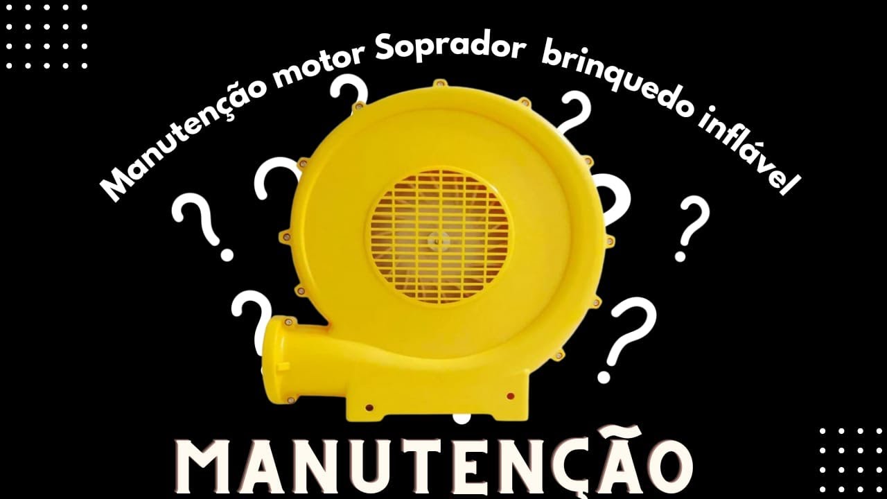 Como fazer manutenção soprador motor importado brinquedo inflável