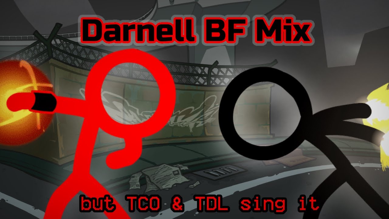 FNF Darnell BF MIX but TCO & TDL sing it