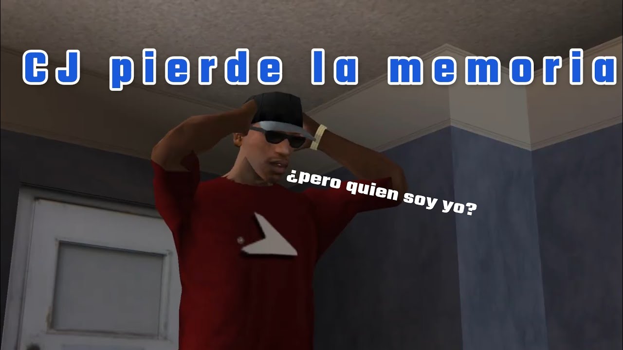 GTA San Andreas Loquendo CJ pierde la memoria 