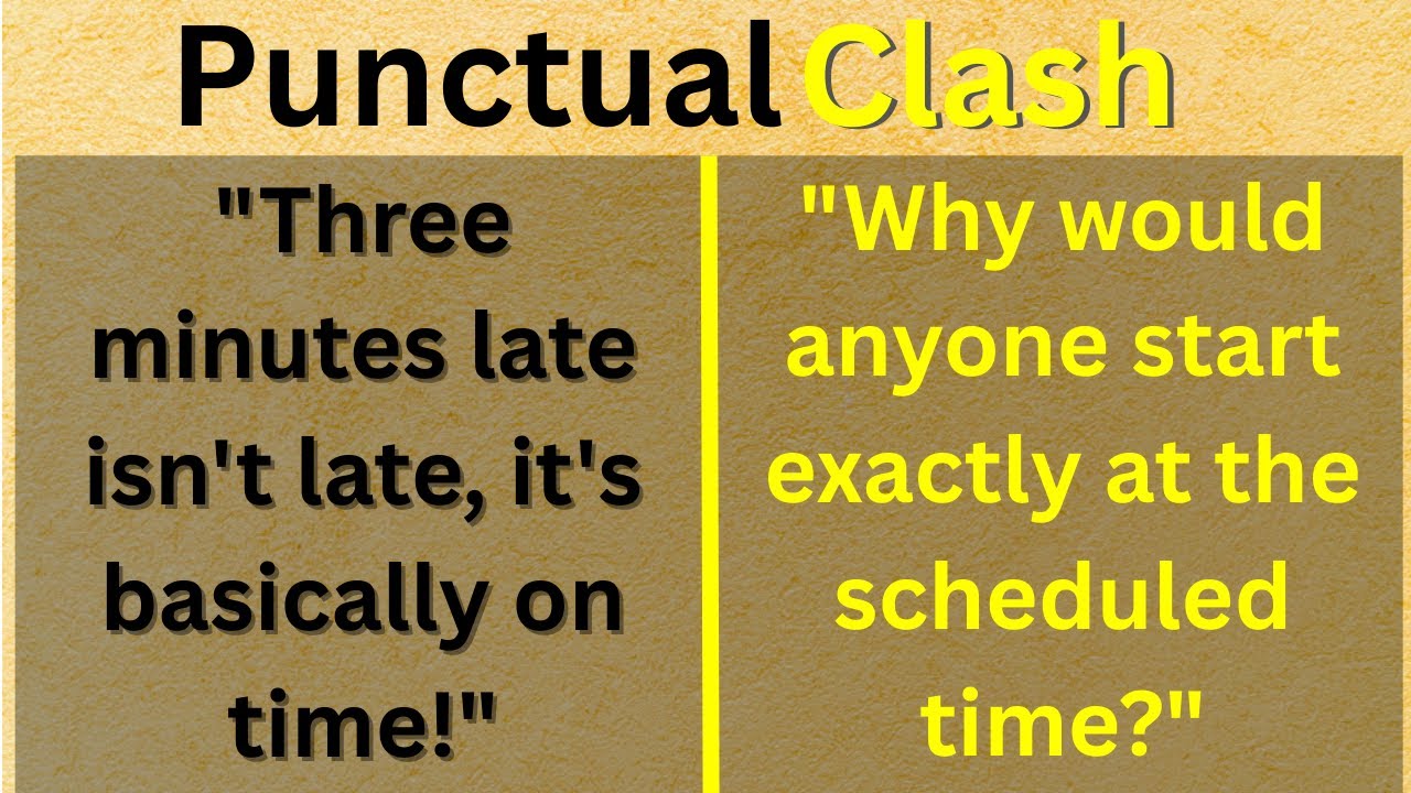 When American Ego Meets German Punctuality