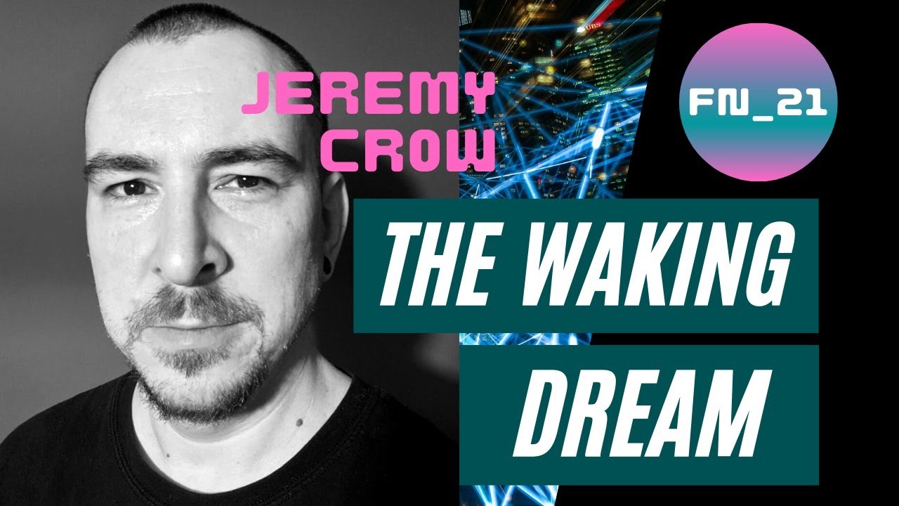 The Waking Dream - Jeremy Crow #FlambeauNoir