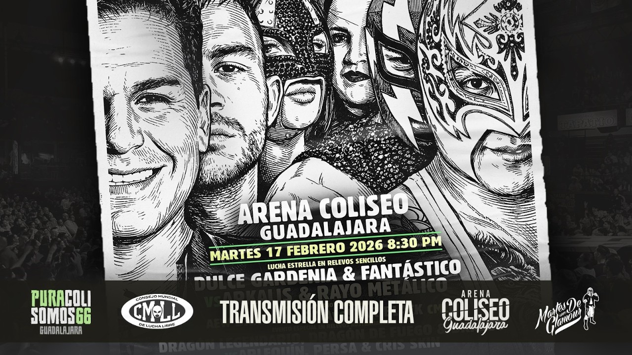 CMLL DESDE LA ARENA COLISEO DE GUADALAJARA: 17 DE FEBRERO 2026
