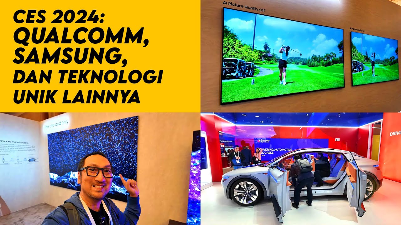 Qualcomm & Samsung Ngapain di CES 2024? Plus Teknologi Unik Lainnya