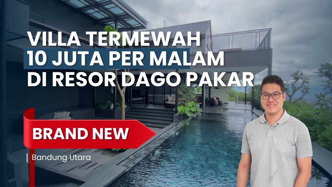 Villa Termewah 10 Juta Per Malam di Resor Dago Pakar Bandung [BRAND NEW]