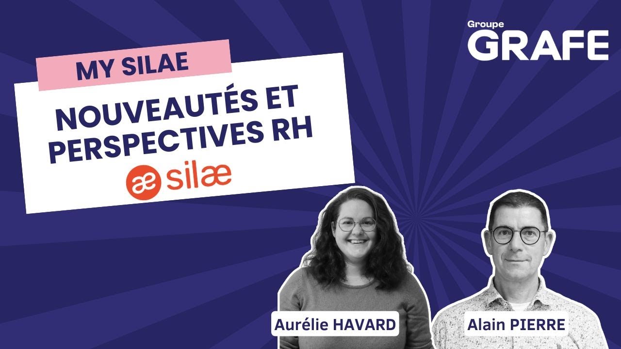 My Silae :  Nouveautés et perspectives RH