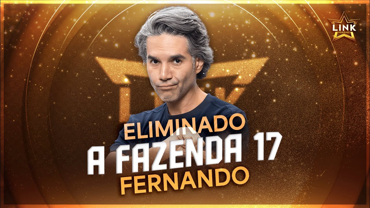 🟣 LIVE DO ELIMINADO: FERNANDO SAMPAIO | LINK PODCAST