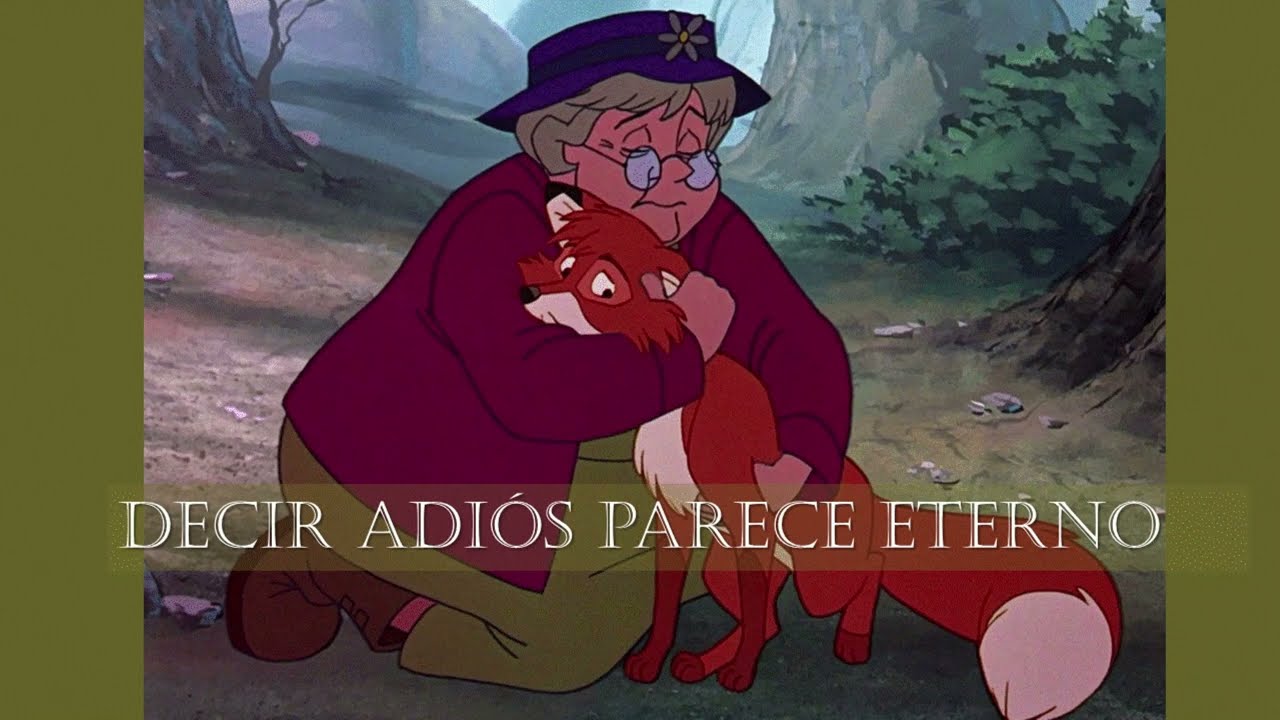 🦊El zorro y el sabueso🐶Decir adiós parece eterno (letra/lyrics)
