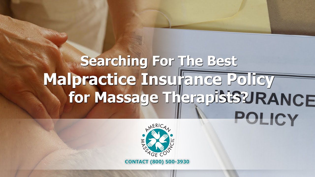 Malpractice Insurance Policy For Massage Therapists