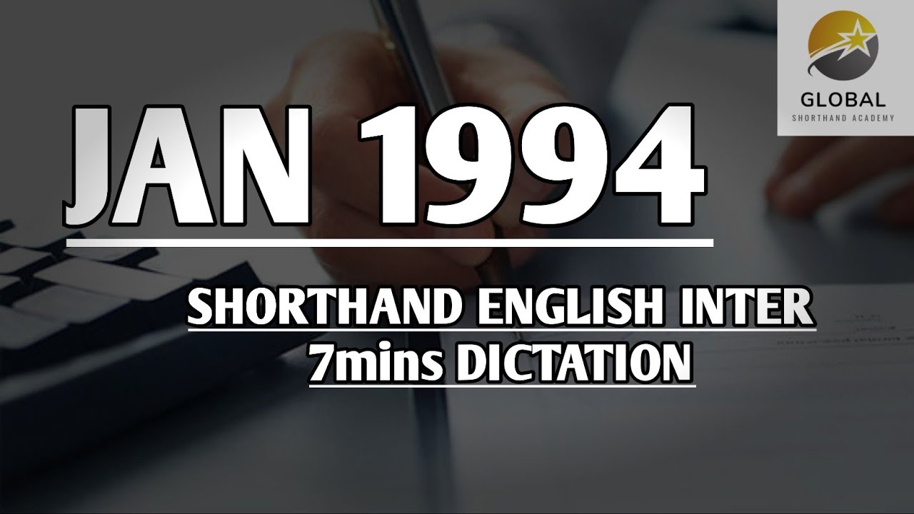 JAN 1994 SHORTHAND DICTATION ENGLISH INTER SPEED 7mins 🔊💭✍🏼🏆✨