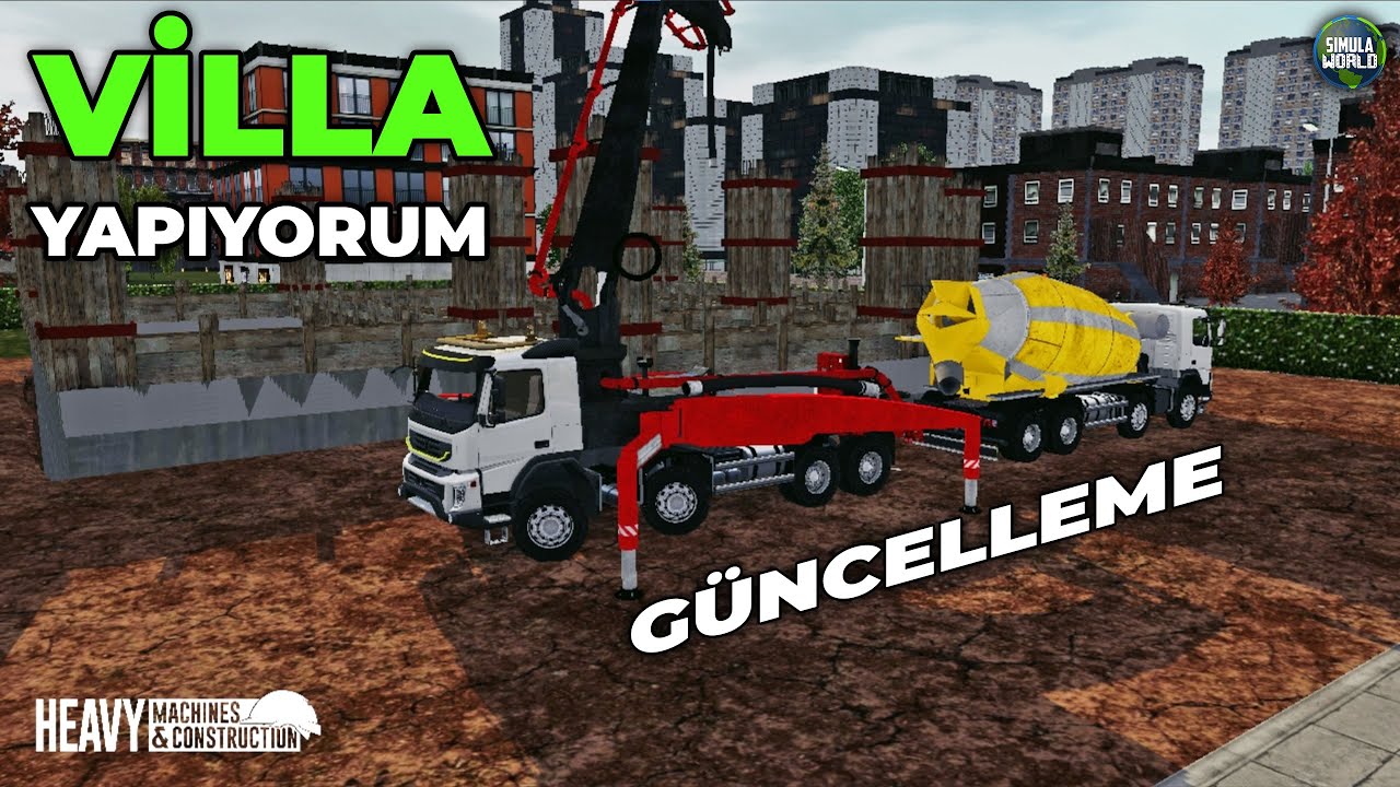 VİLLA YAPIMINA BAŞLADIM | HEAVY MACHINES & CONSTRUCTION YENİ GÜNCELLEME
