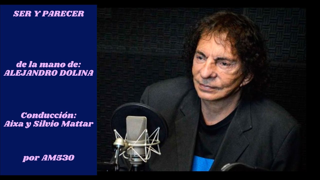 #ALEJANDRODOLINA en Ser y Parecer