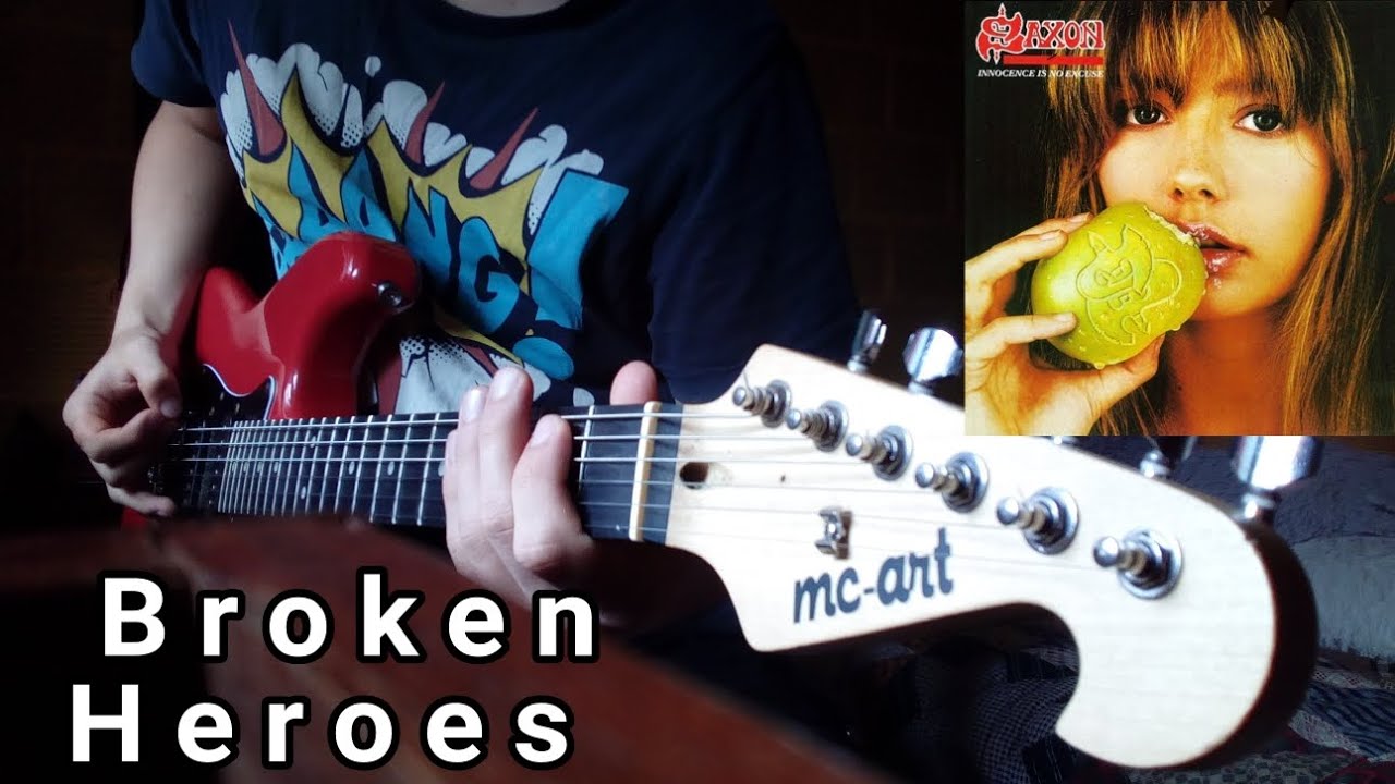 Saxon - Broken Heroes (Guitar Cover)