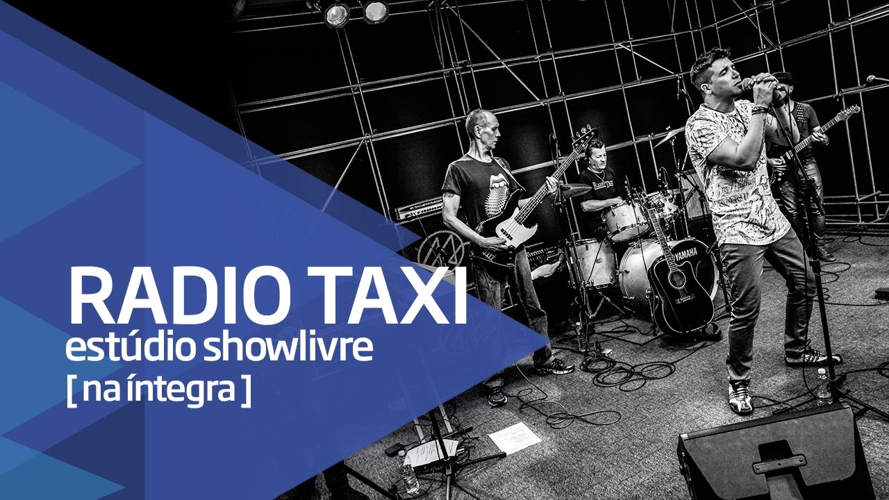 Rádio Táxi no Estúdio Showlivre - Apresentação na íntegra