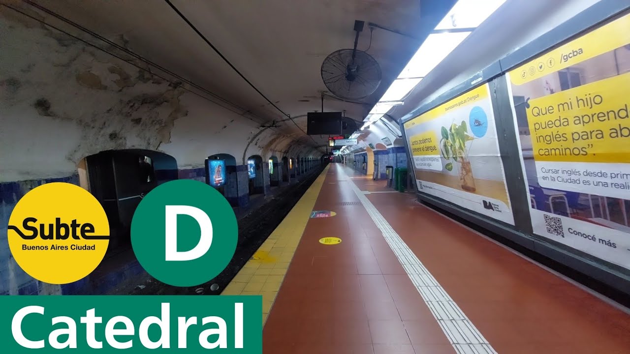 Catedral | Línea D | Subte de Buenos Aires