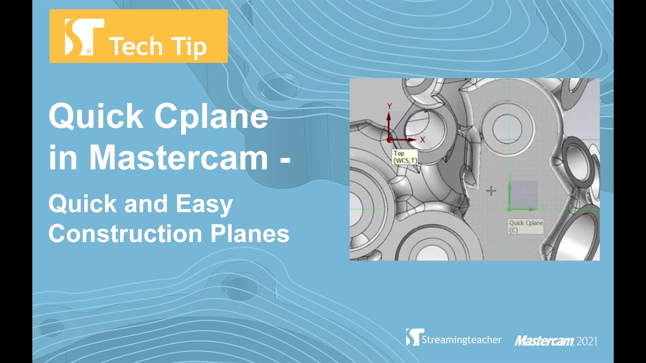 Quick Cplane in Mastercam | Mastercam 2021 Tech Tip