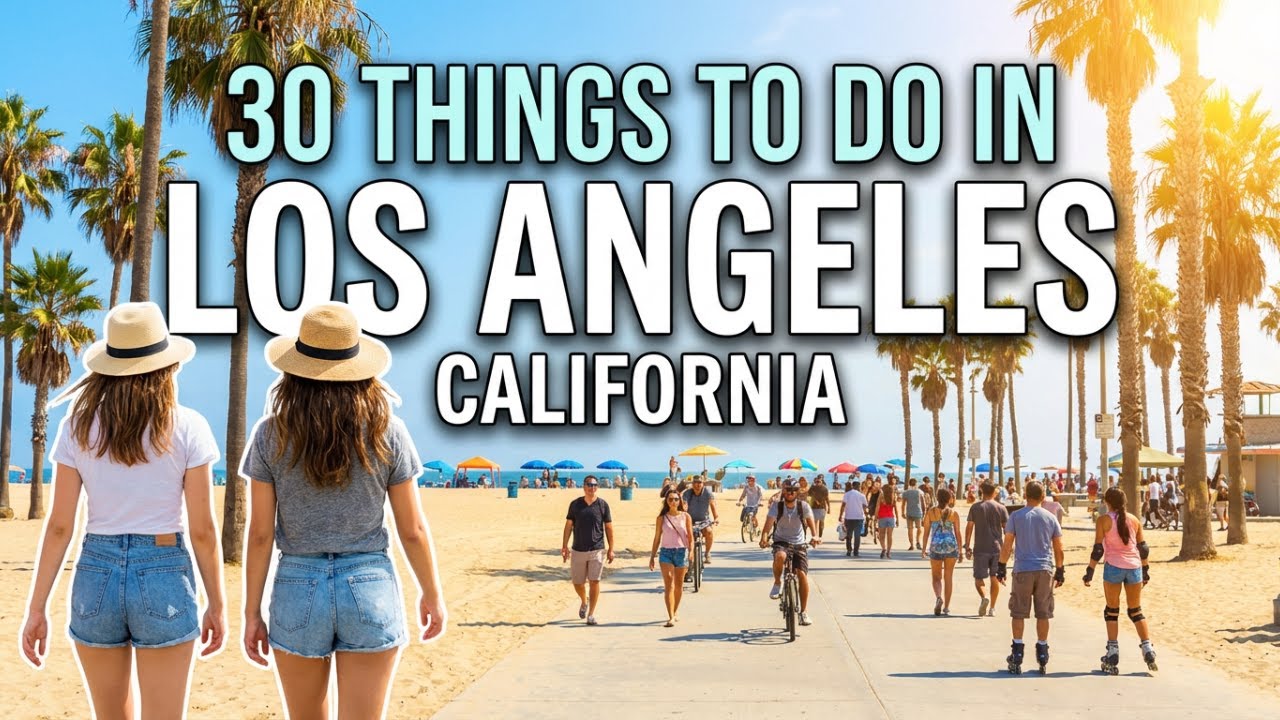 Los Angeles 2026: More Than Hollywood