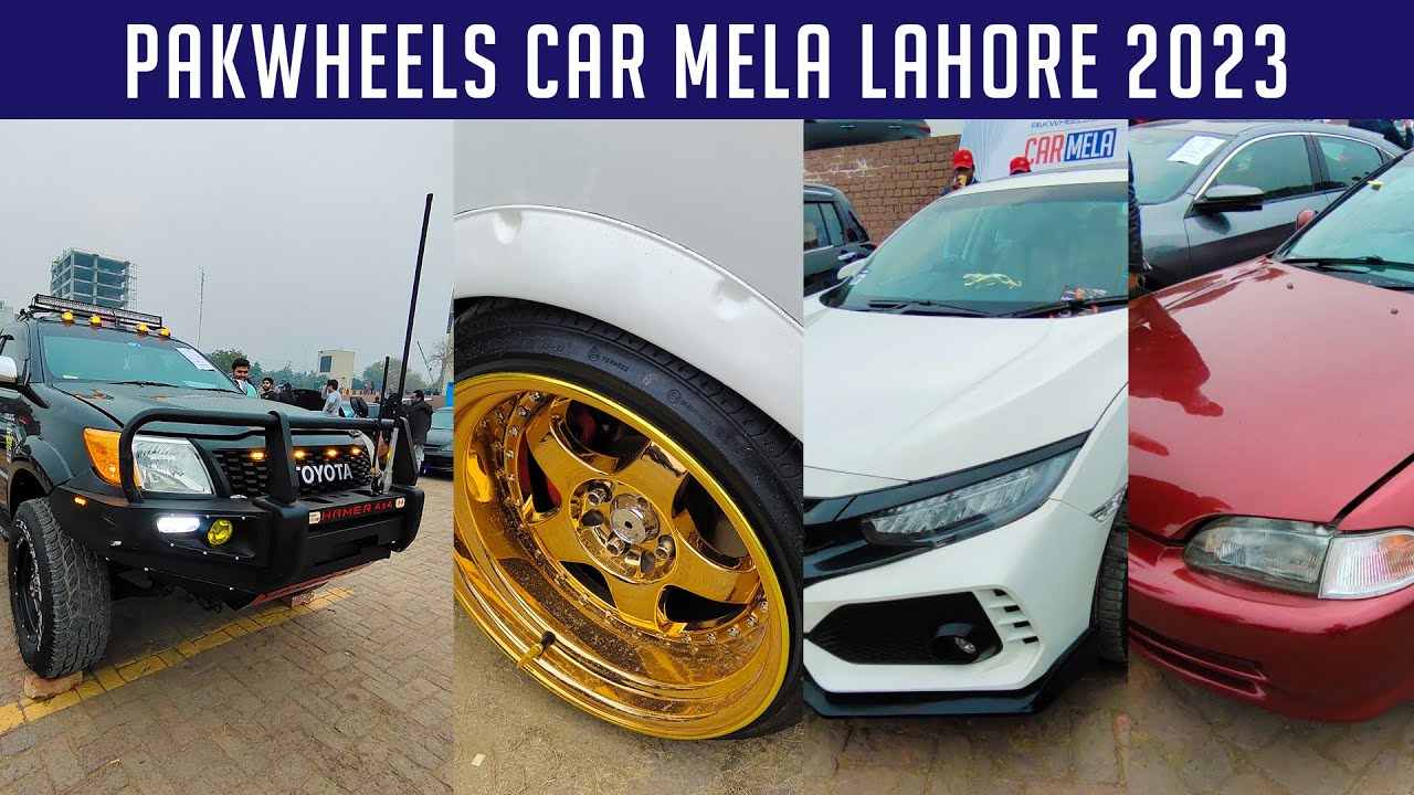 Pak Wheels Car Mela Lahore 2023 - Complete Details - Car Models and Prices - Reviews - Details