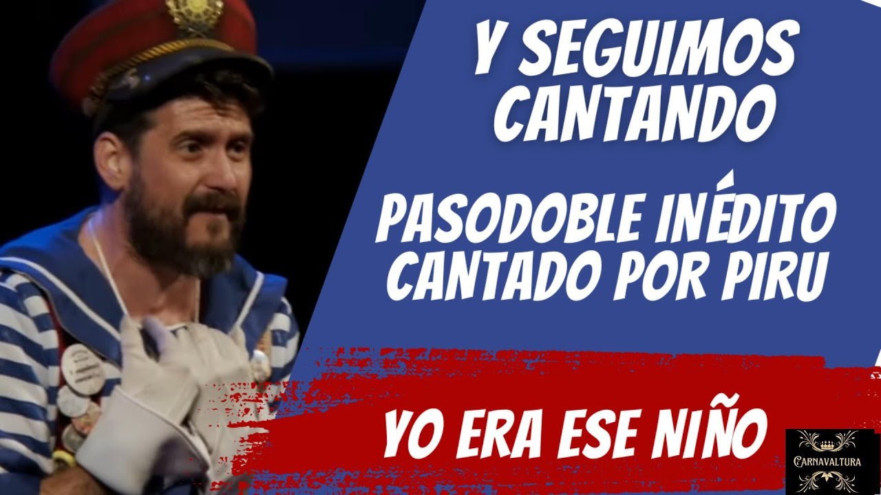 IMPRESIONANTE PASODOBLE AL BULLYNG CANTADO POR PIRU - COMPARSA Y SEGUIMOS CANTANDO (con letra)