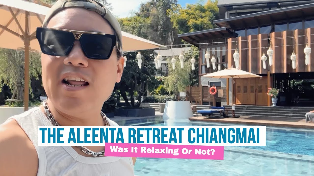 2025 Review : Aleenta Retreat Chiang Mai Thailand