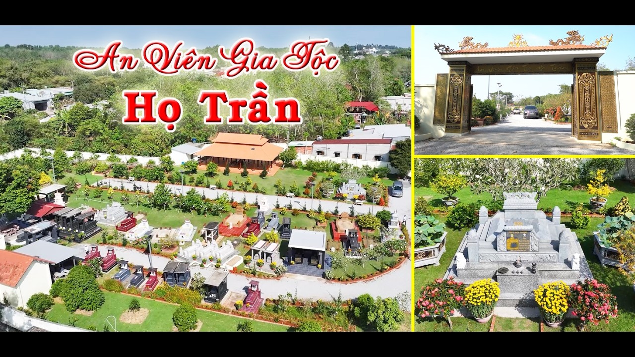 An Viên Gia Tộc Họ Trần  2026
