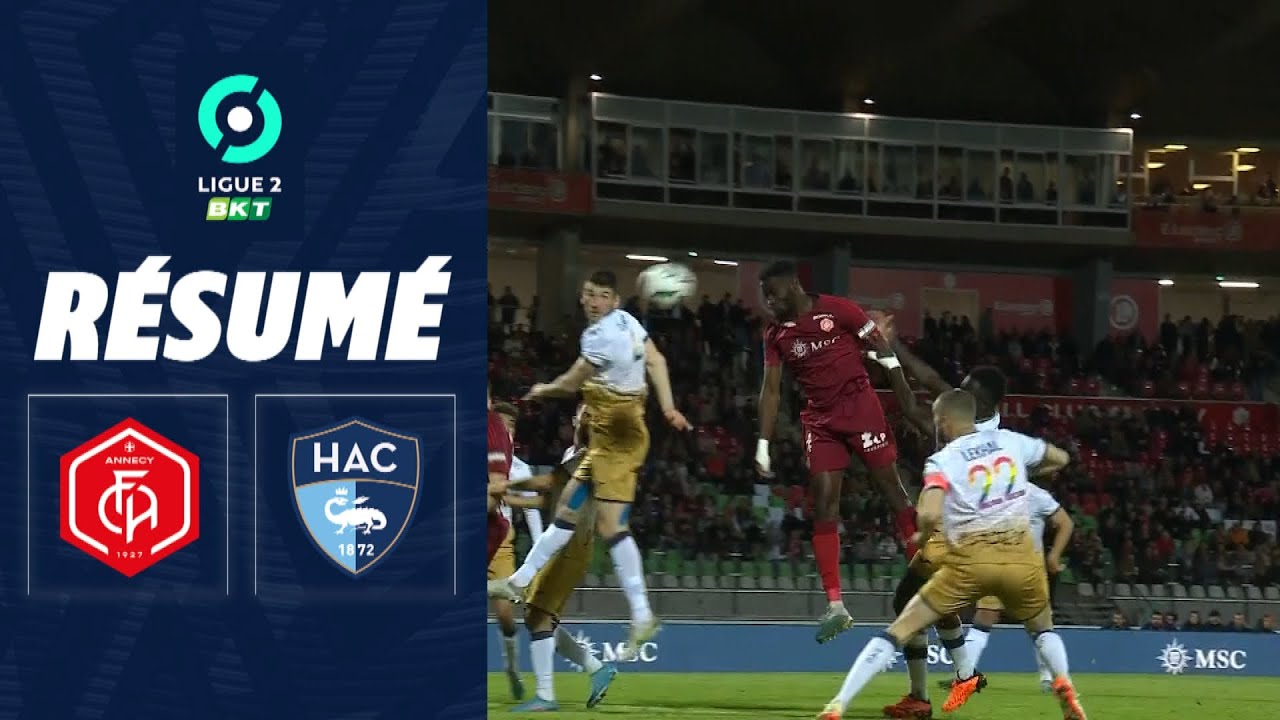 FC ANNECY - HAVRE AC (1 - 0) - R&eacute;sum&eacute; - (FCA - HAC) / 2022-2023