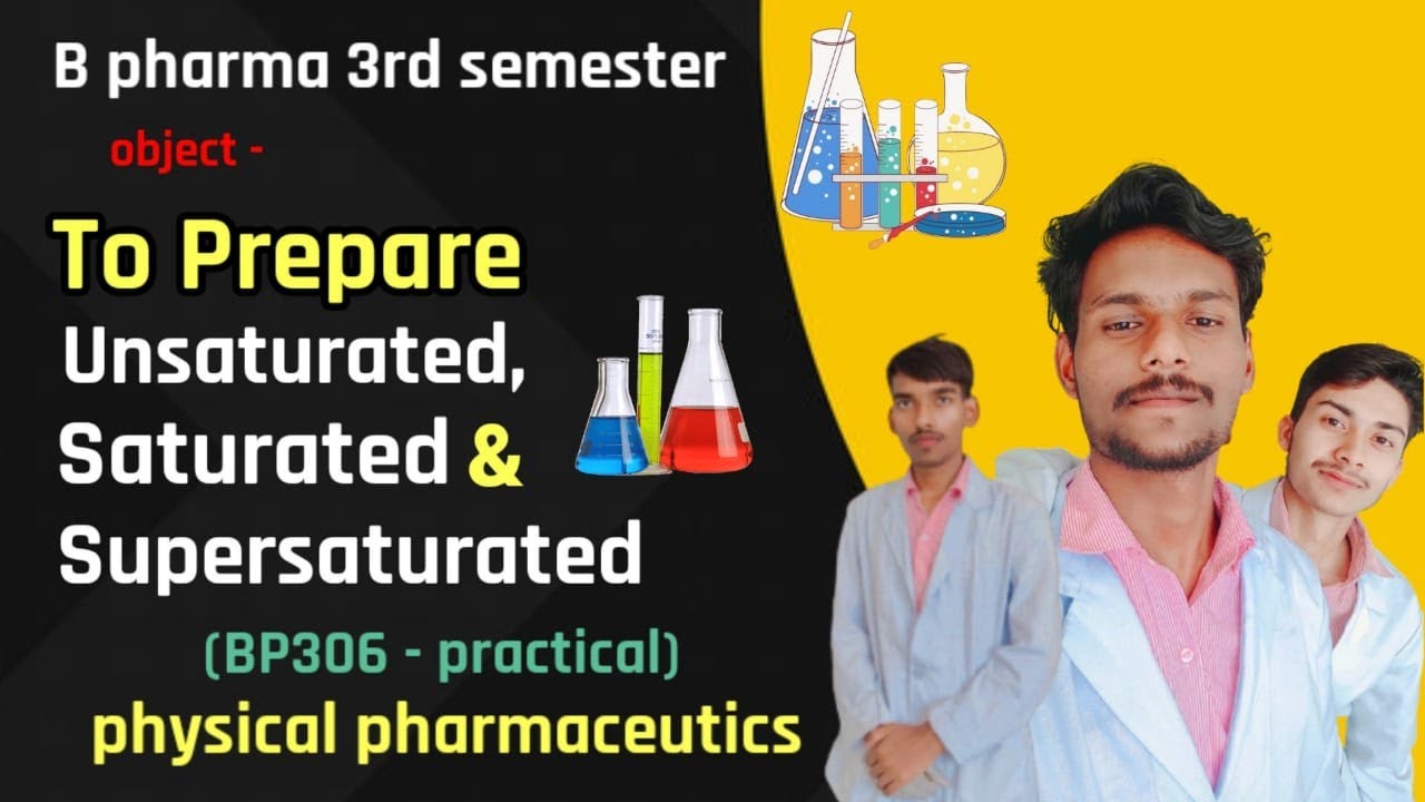 B.pharma 3rd semester practical | Unsaturated vs Saturated vs Super saturated solutions