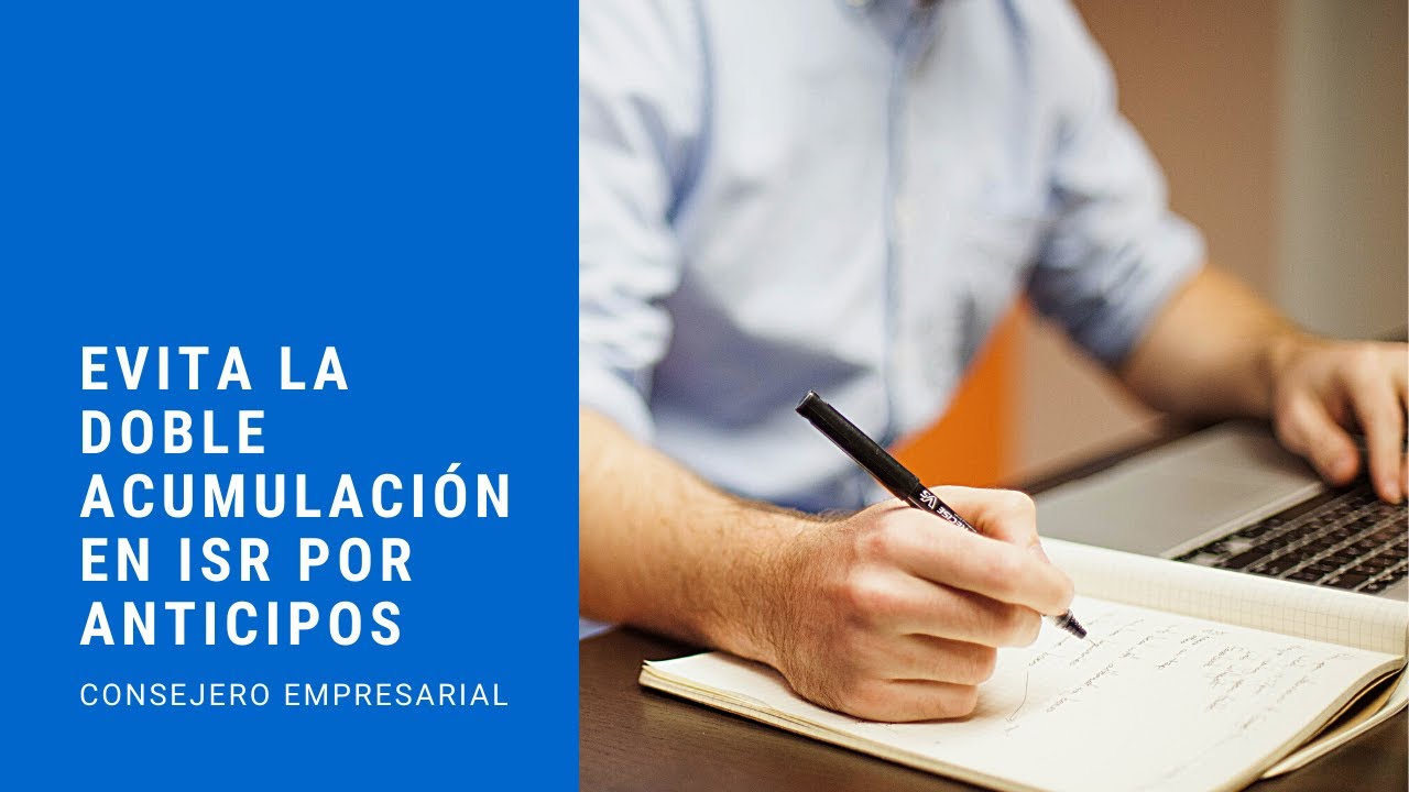 Te explico c&oacute;mo no duplicar ingresos por anticipos