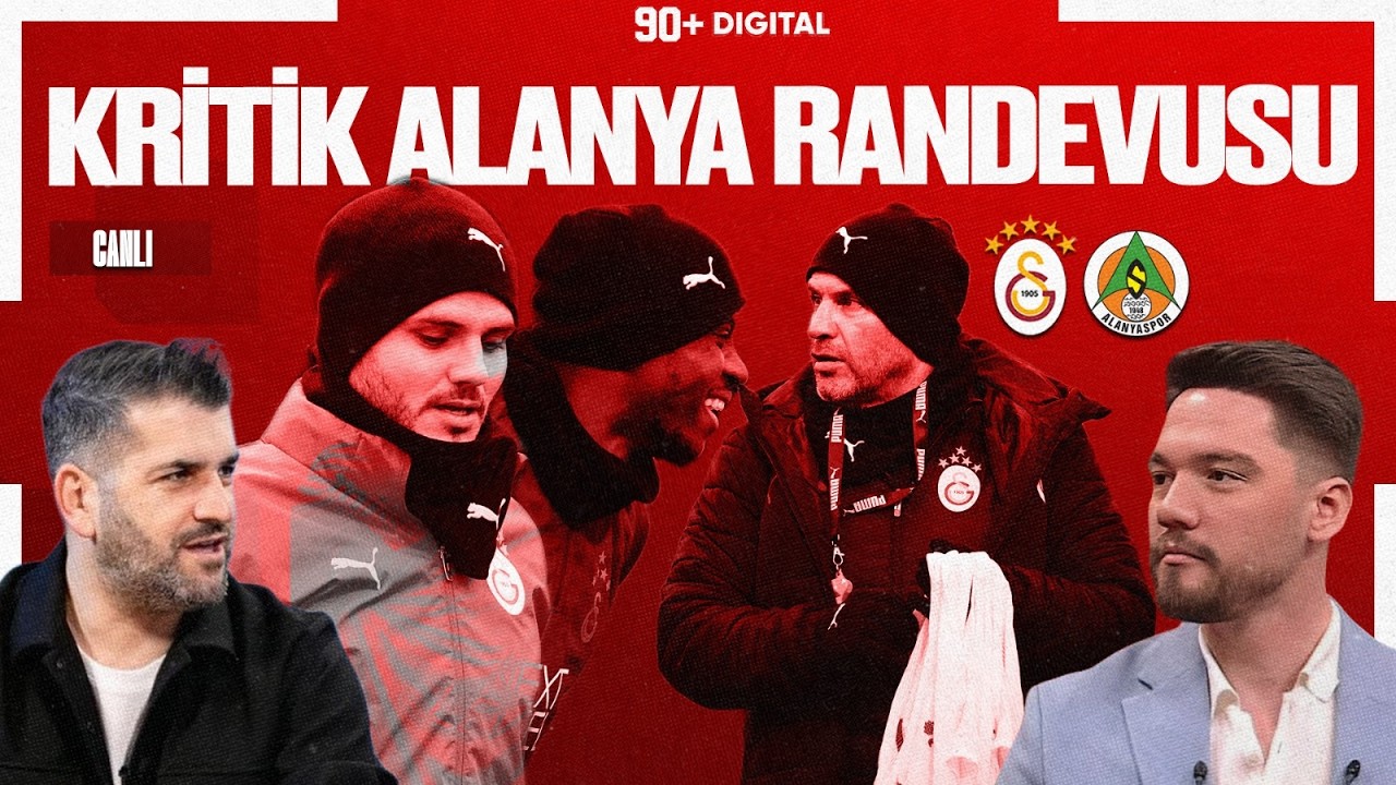 GALATASARAY'IN KRİTİK RANDEVUSU: ALANYASPOR | Retro forma fiyatı - Galatasaray gelişmeleri