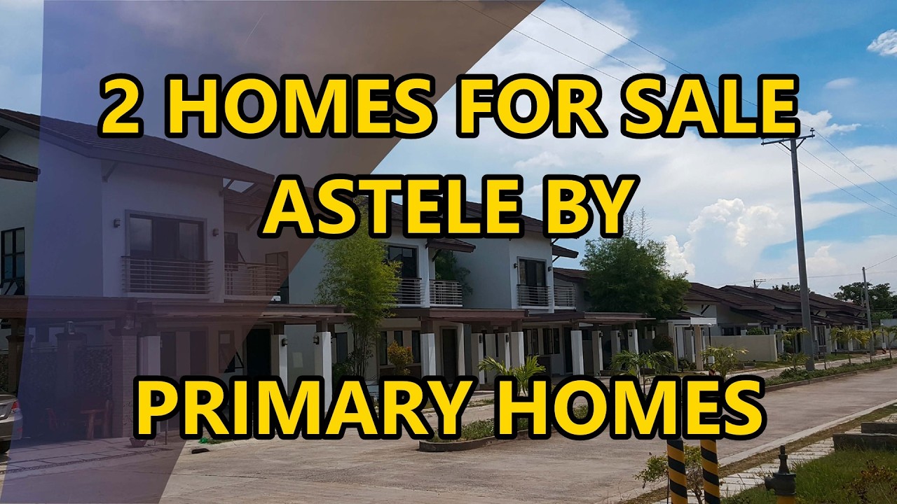 2 ДОМА НА ПРОДАЖУ! ASTELE ОТ PRIMARY HOMES, МАКТАН, СЕБУ