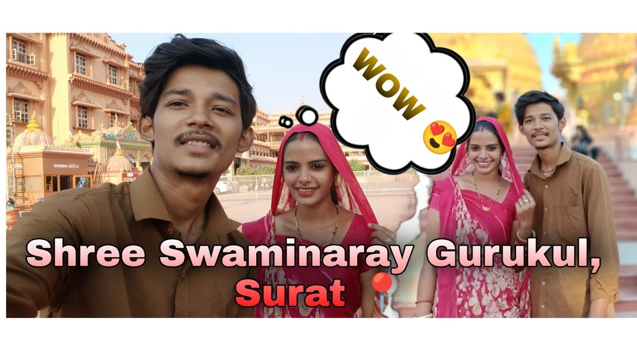 Shree Swaminaray Gurukul 🥰 Surat Popular Place 😍 #place #journey #temple #sunilchekhaliya 