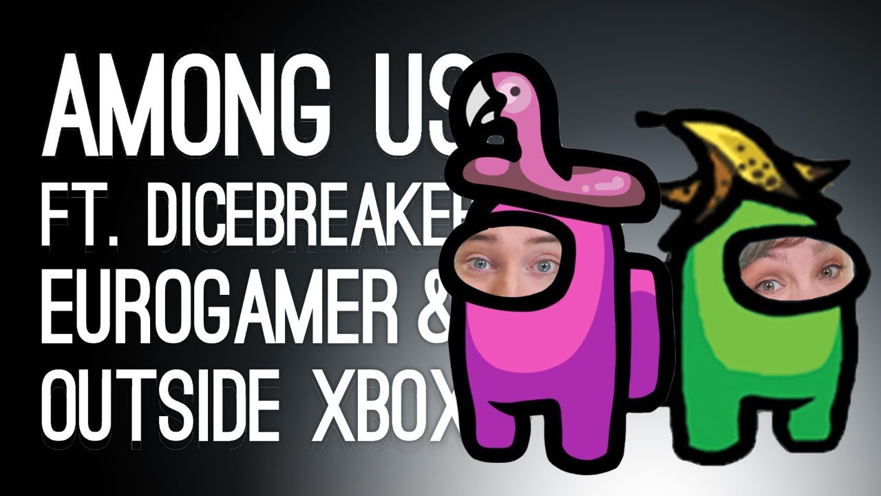 Among Us Livestream! 9-PLAYER IMPOSTER HUNT! Feat. Outside Xbox, Eurogamer and Dicebreaker