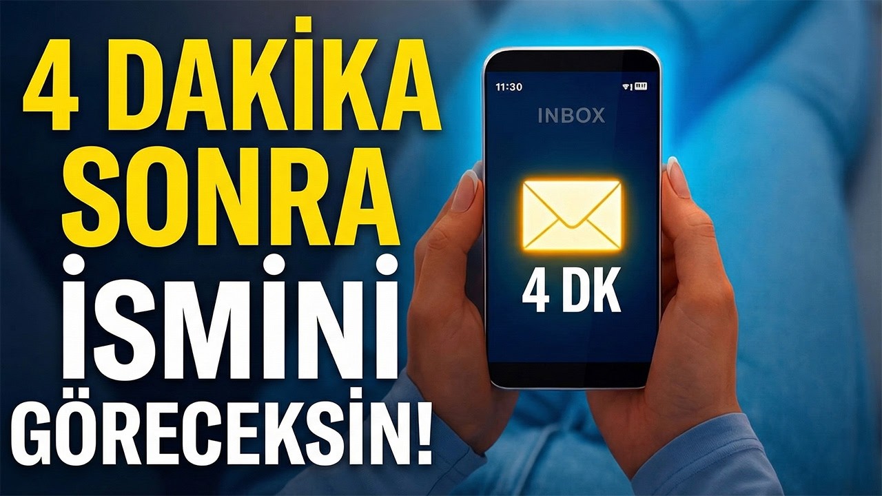 Sadece 4 Dakika… ve Telefonunda Onun İsmini Göreceksin!